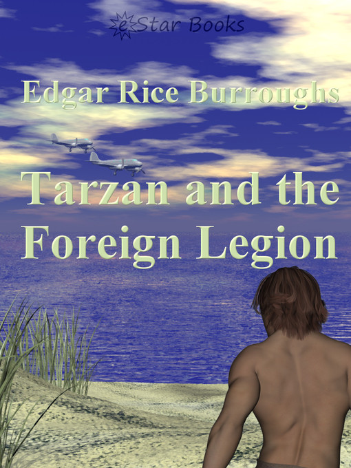 Title details for Tarzan and the Foreign Legion by Edgar Rice Burroughs - Available